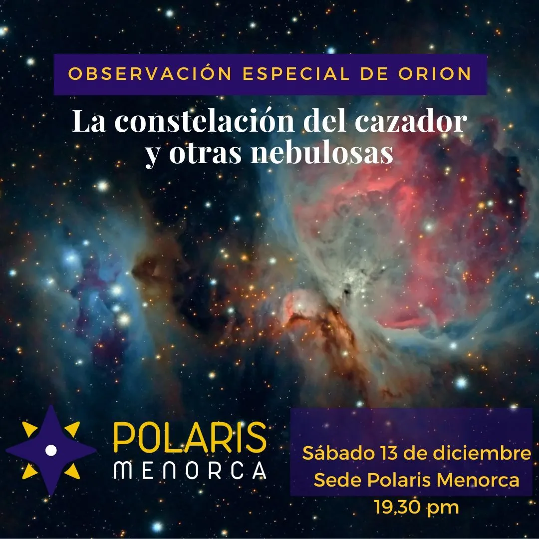 Astronimía - Observación especial de Orion y otras nebulosas