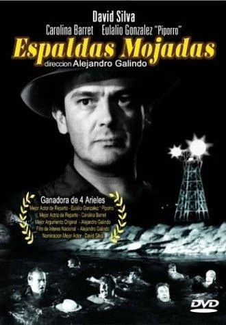 Espaldas mojadas (1955) Alejandro Galindo