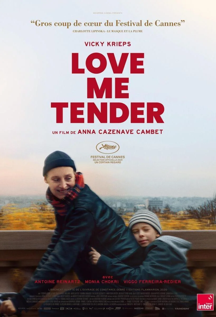 Love me tender, d’Anna Cazenave Cambet (2025)