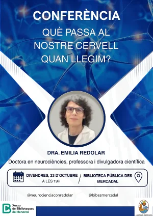 Conferència: Què passa al nostre cervell quan llegim? per Emilia Redolar
