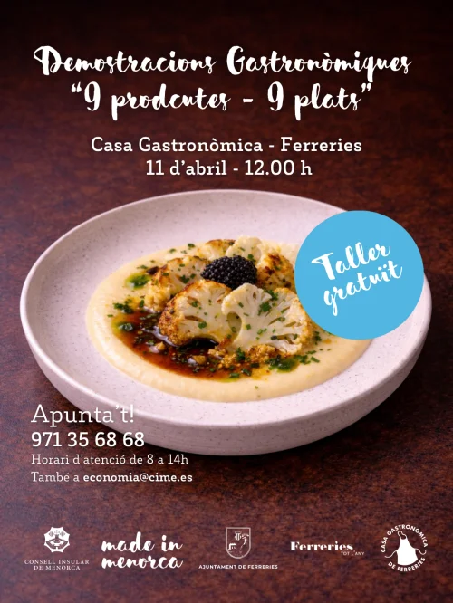 Demostració gastronòmica: 9 productes - 9 plats.