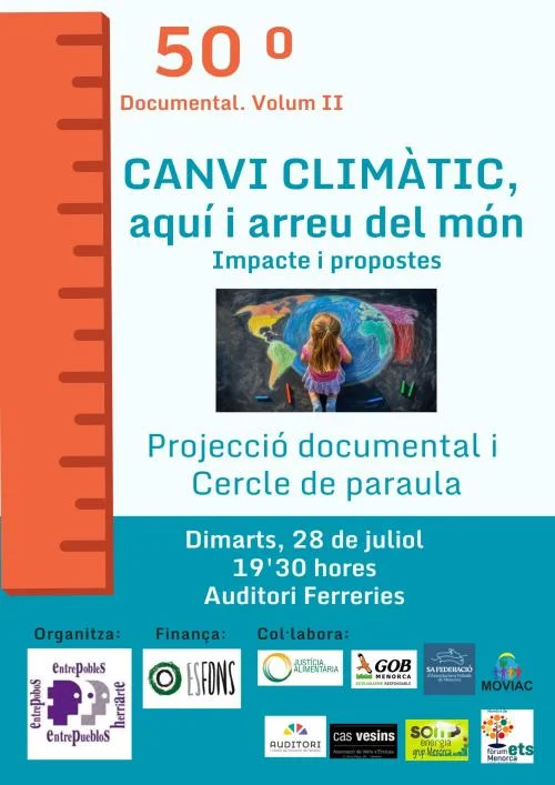 Projecció Documental 50º (volum II) i Col.loqui: 'Canvi climàtic, aquí i arreu del món'.