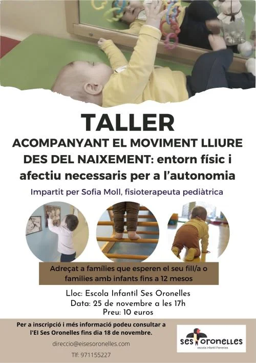 Acompanyament del moviment lliure des del naixement.