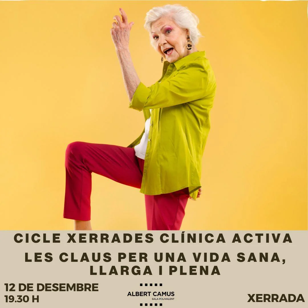 XERRADA: LES CLAUS PER A UNA VIDA SANA, LLARGA I PLENA