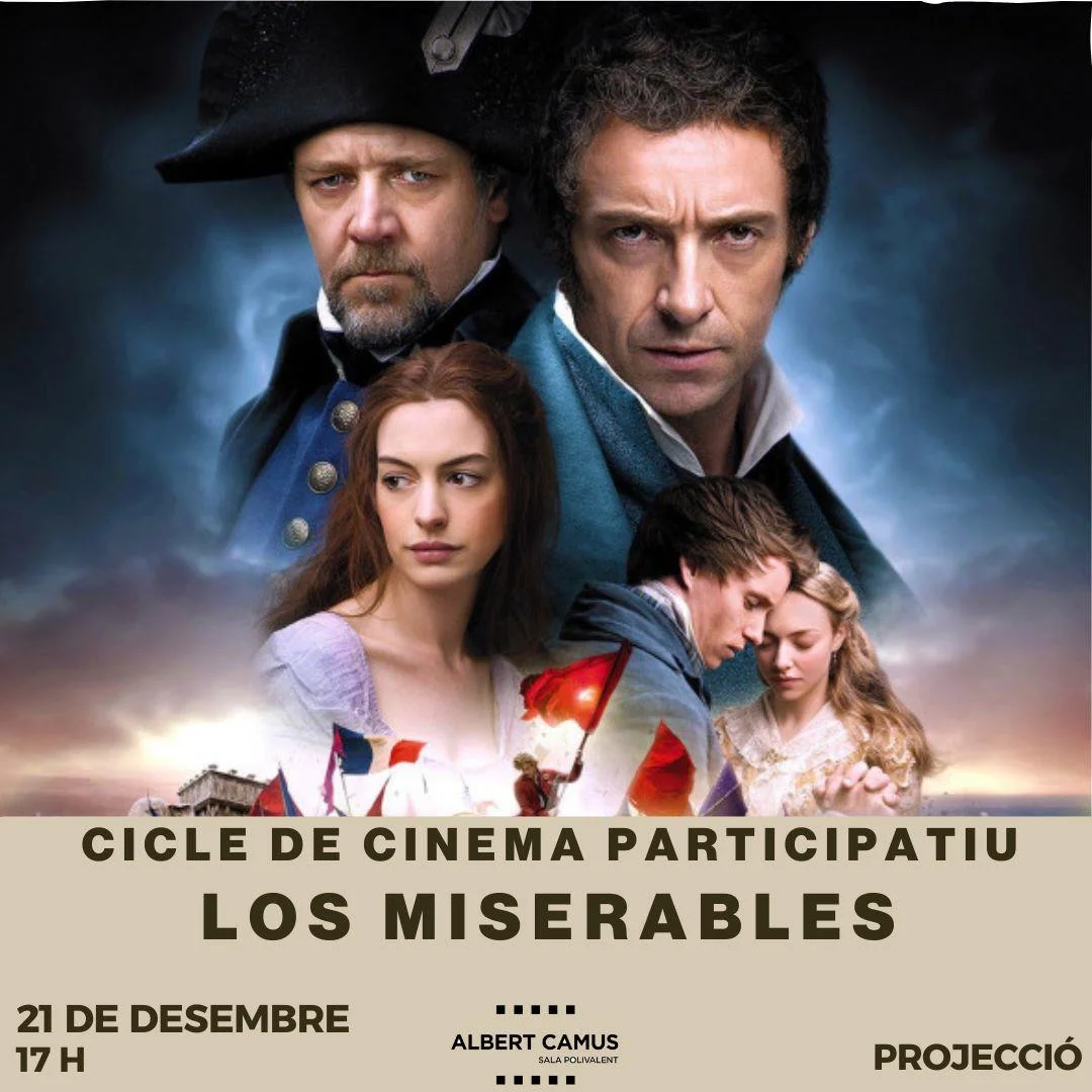 CICLE DE CINEMA PARTICIPATIU: LOS MISERABLES