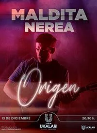 MALDITA NEREA, ORIGEN