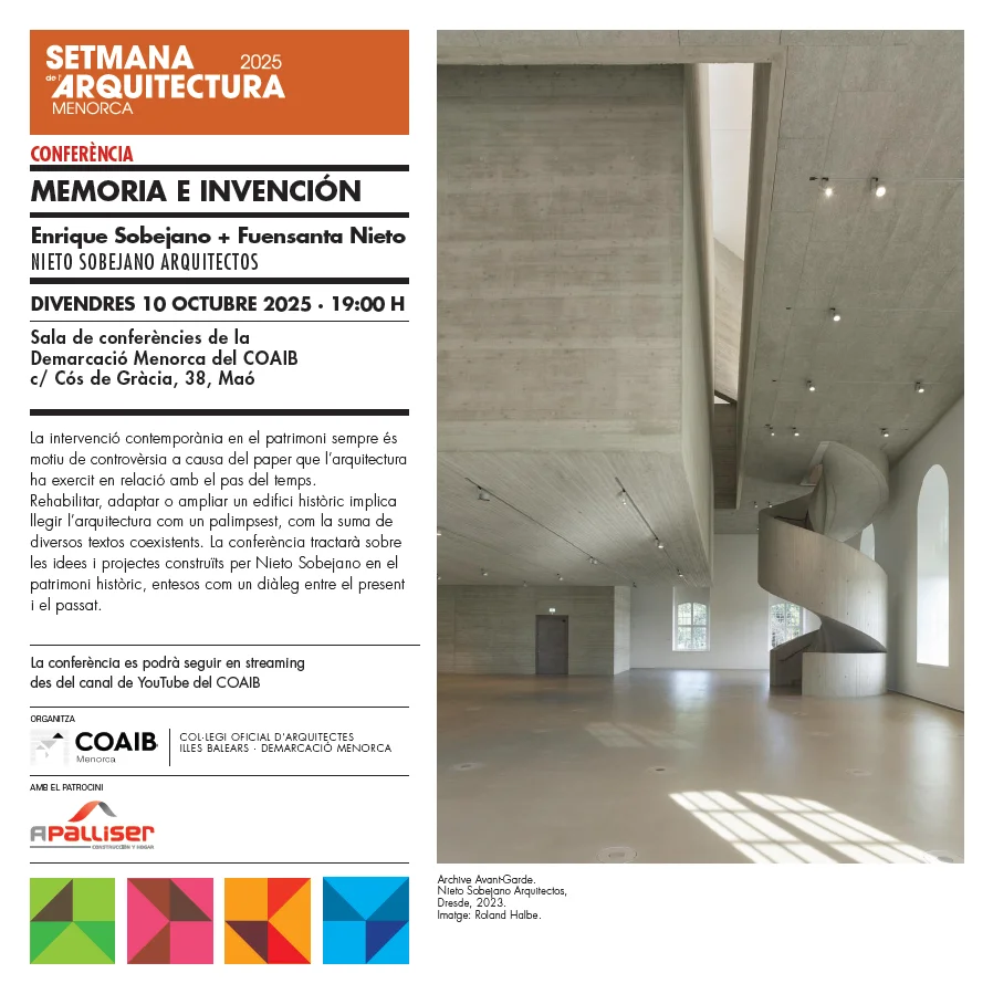 SEMANA de la ARQUITECTURA MENORCA 2025. CONFERENCIA 'MEMORIA E INVENCIÓN'