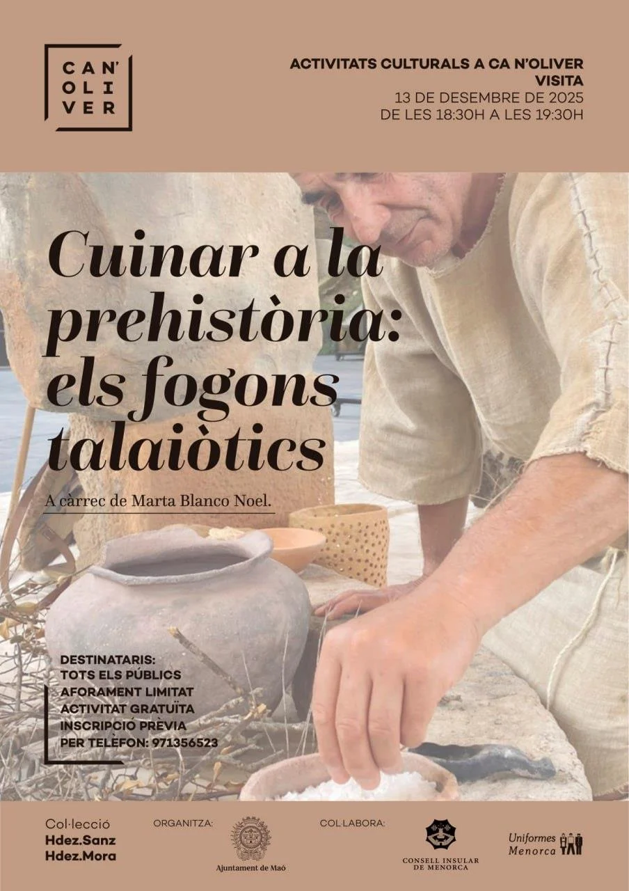 Visita cultural "Cocinar en la prehistoria: los fogones talayóticos" en Ca n'Oliver