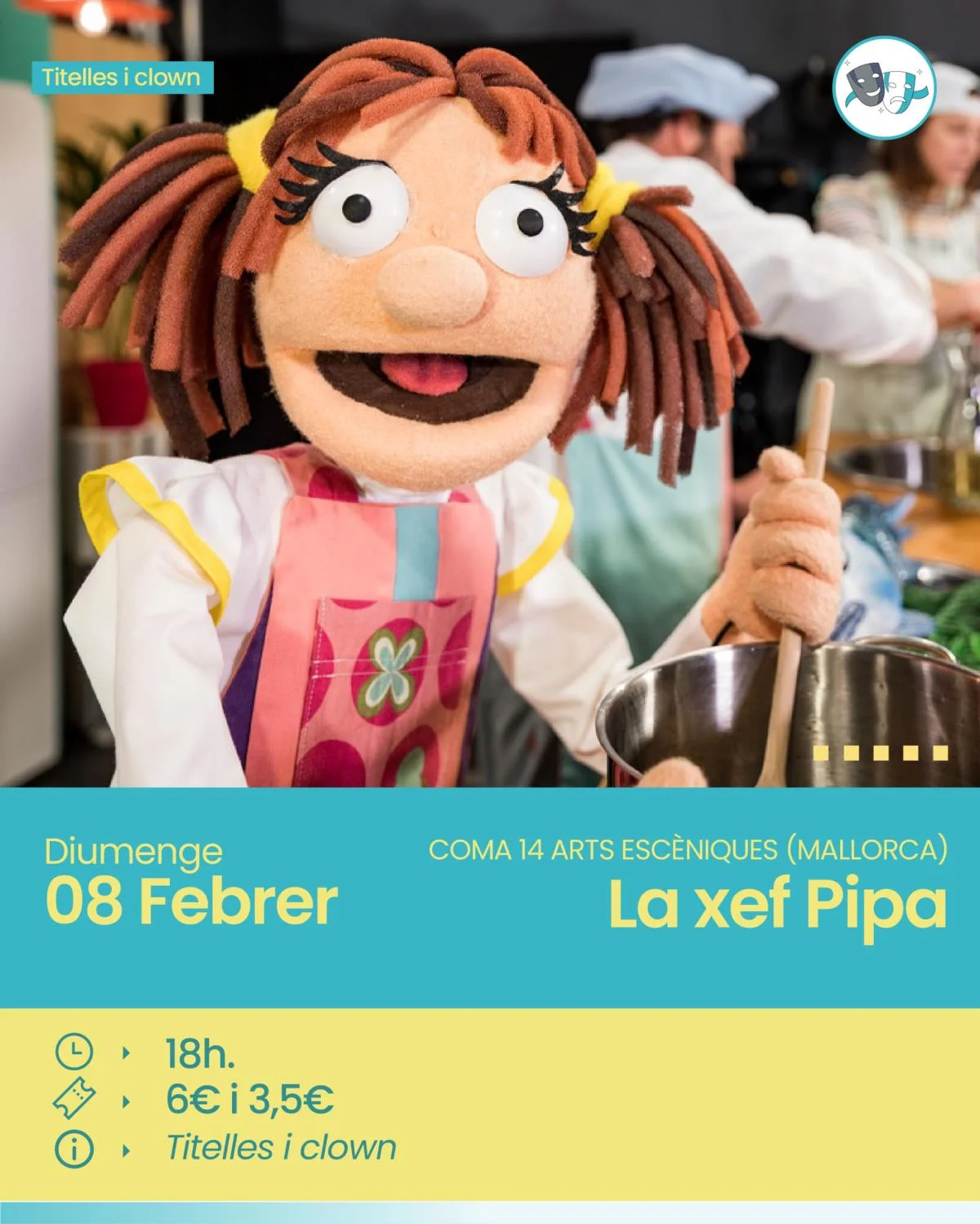 A los fogones! Risas y títeres con «La Xef Pipa»