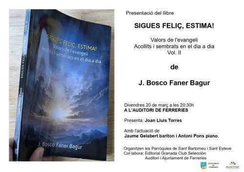 Presentación del libro 'Sigues feliç, estima!'