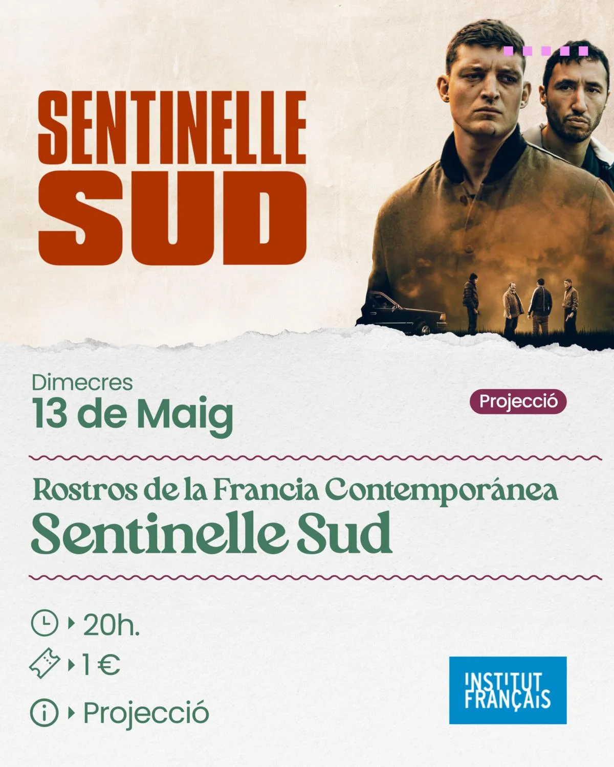 Ciclo Rostros de la Francia Contemporánea: "Sentinelle Sud"
