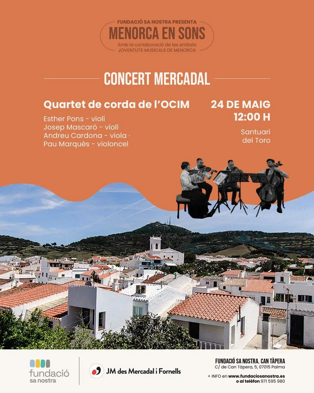 El Cuarteto de cuerda de la OCIM en el Santuario del Toro: 'Menorca en Sons'