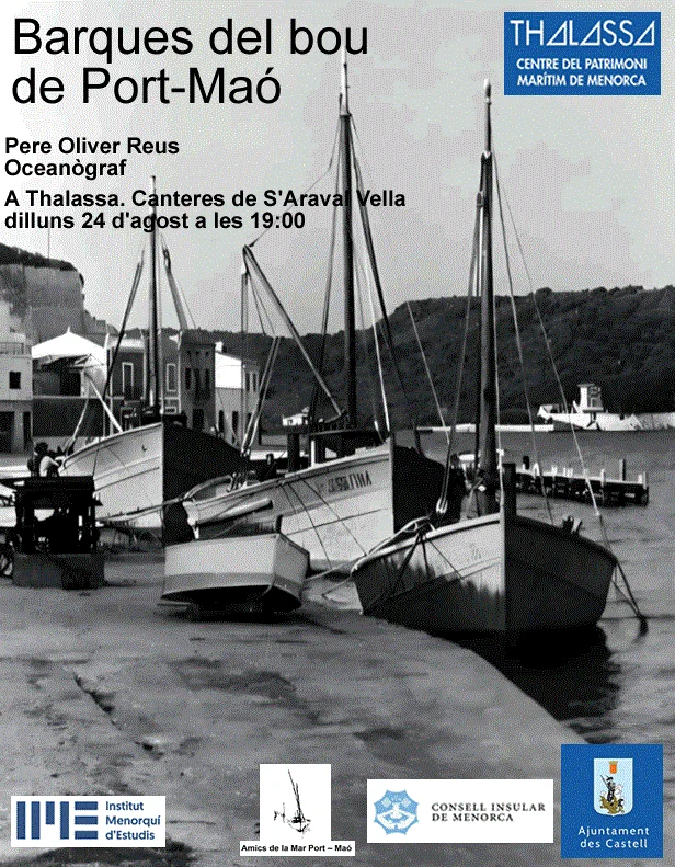 Xerrada: Barques del bou de Port-Maó