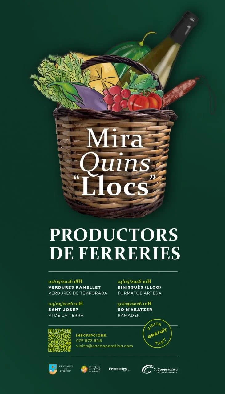 "Mira Quins Llocs": Visitas gratuitas y catas con los productores de Ferreries