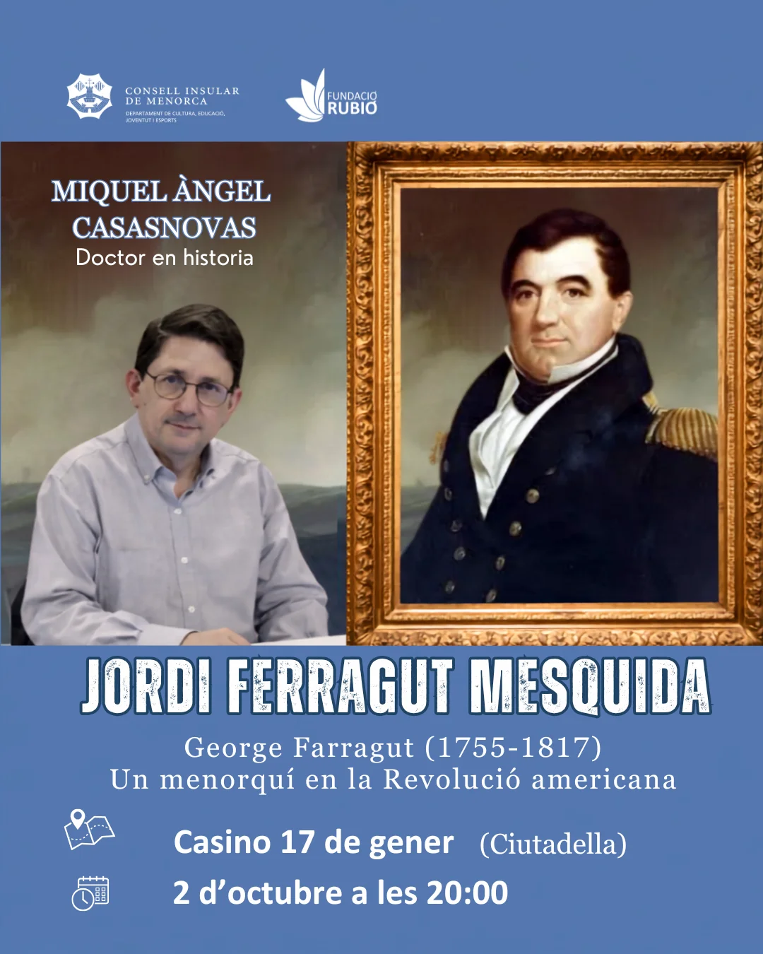 Jordi Ferragut Mesquida/George Farragut (1755-1817): un menorquín en la Revolución americana