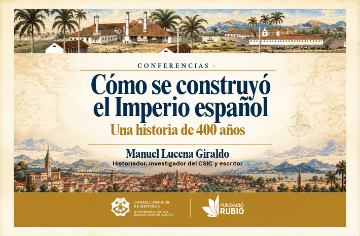 Cómo se construyó el Imperio español. Una historia de 400 años
