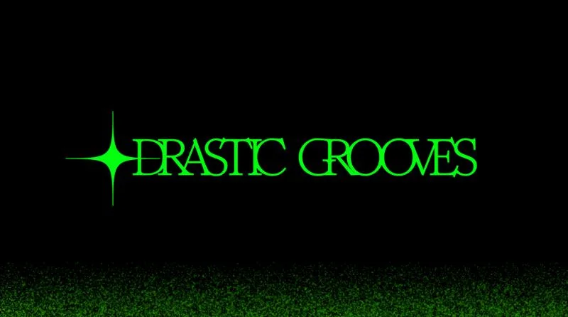 Drastic Grooves
