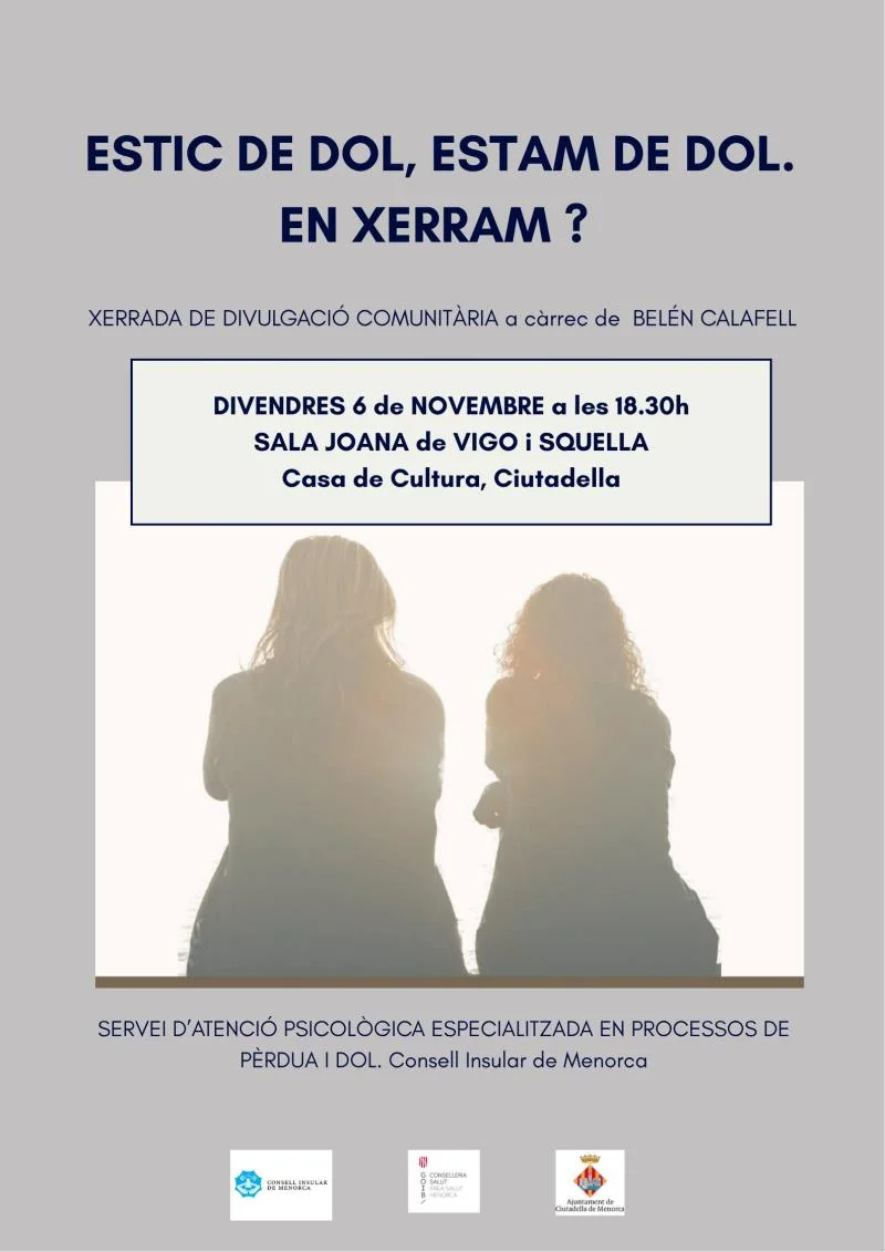 Estic de dol, estam de dol. En xerram ?