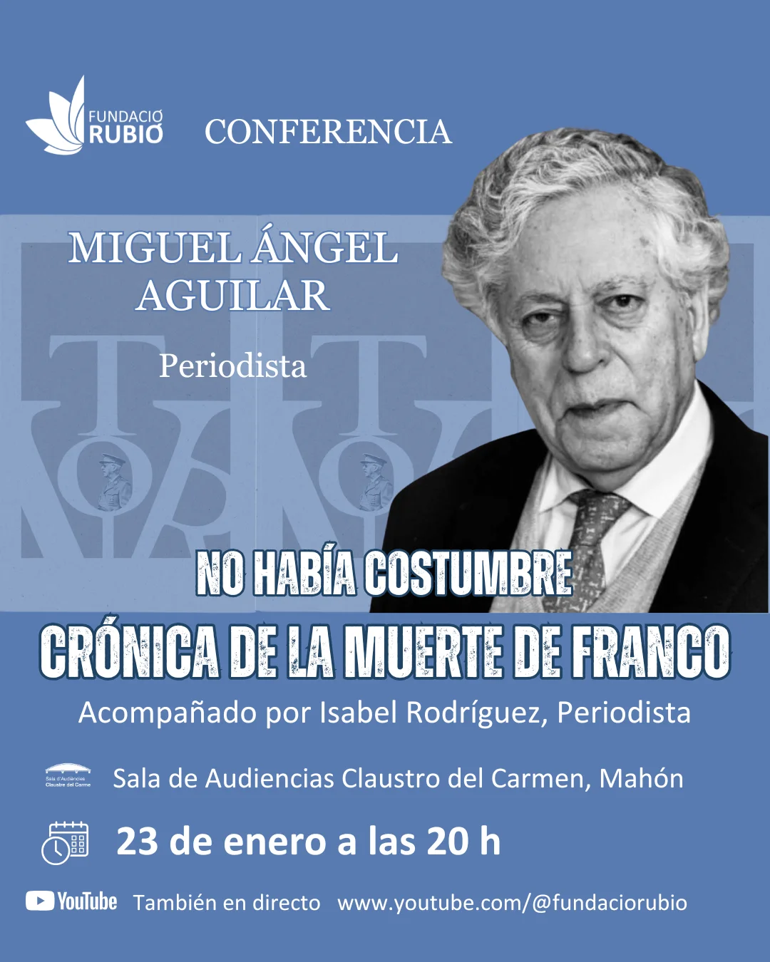 Conferencia: No había costumbre. Crónica de la muerte de Franco