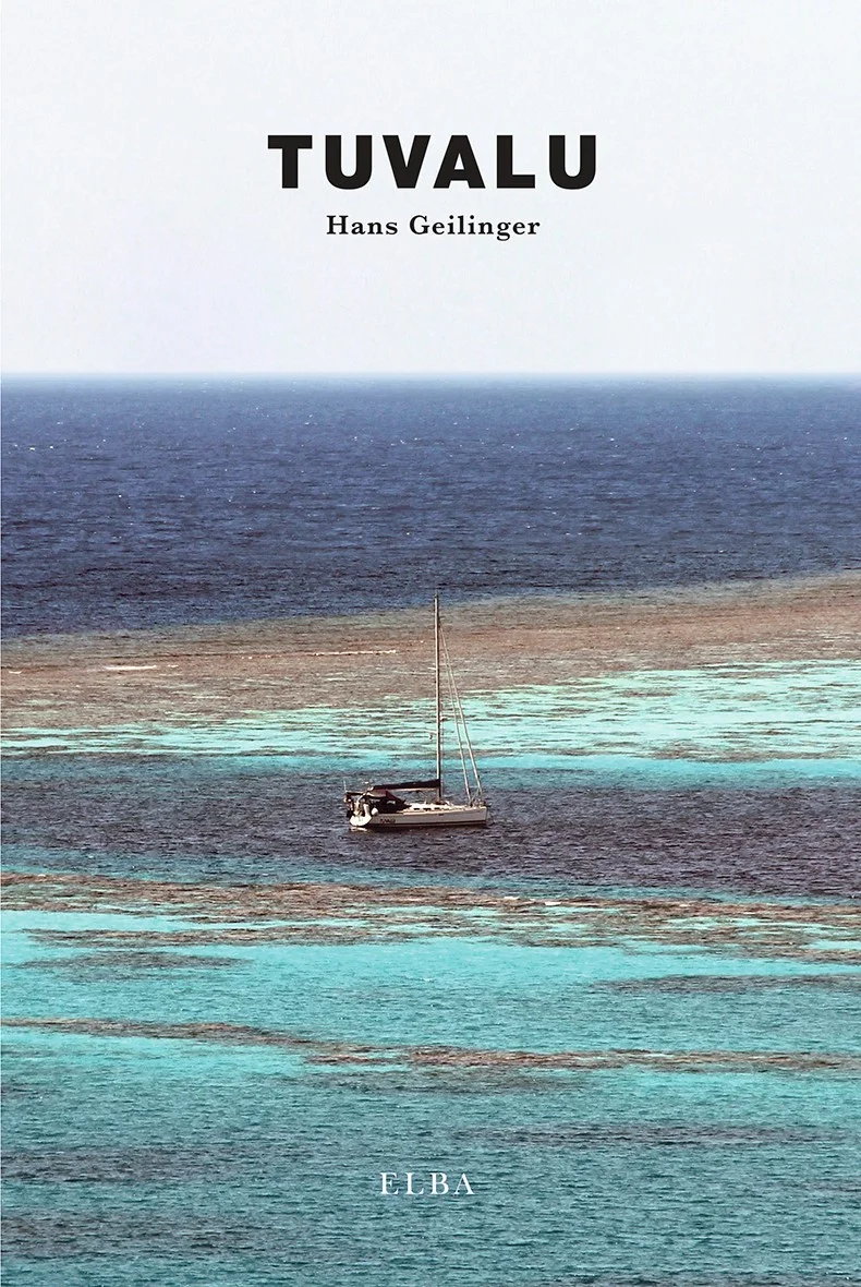 TUVALU de Hans Geilinger, un viaje alrededor del mundo en velero a dos