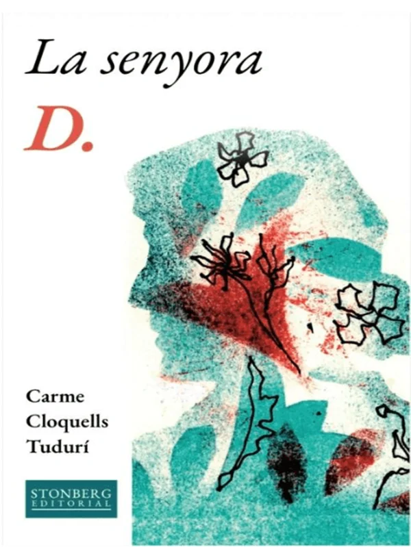 La senyora D. de Carme Cloquells