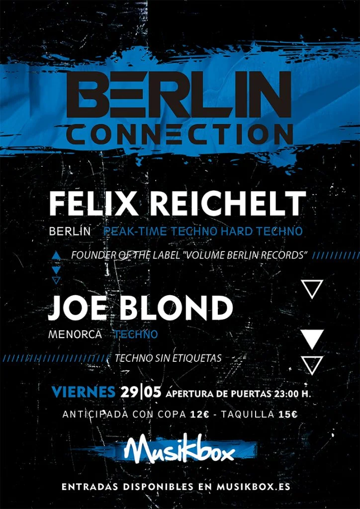 Berlín Connection – Felix Reichelt y Joe Blond