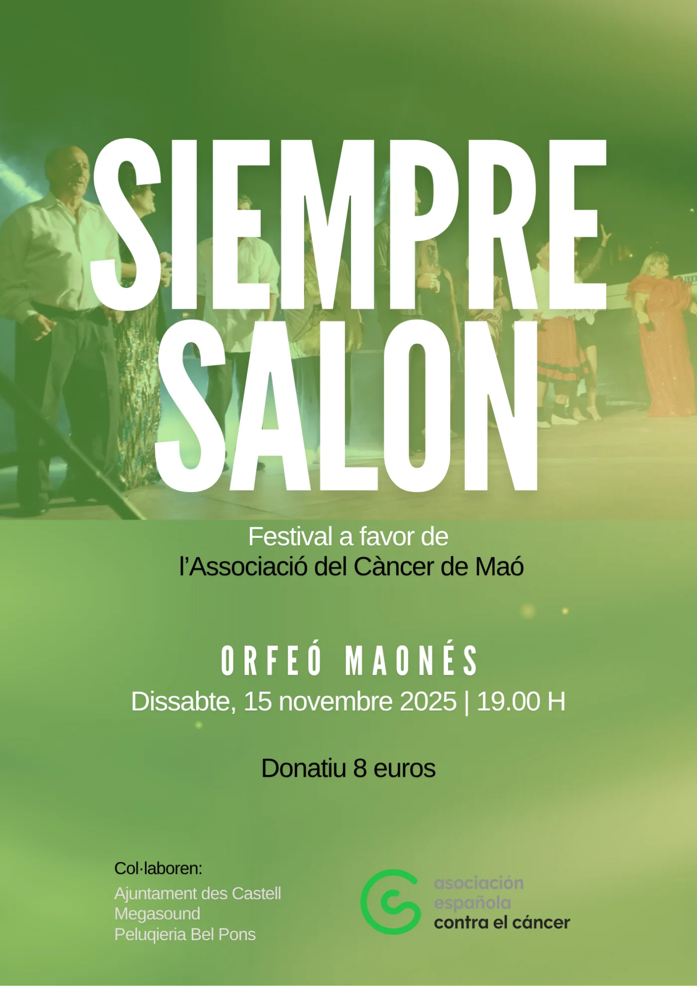 SIEMPRE SALON Festival a favor de la Asociación del Cáncer de Mao